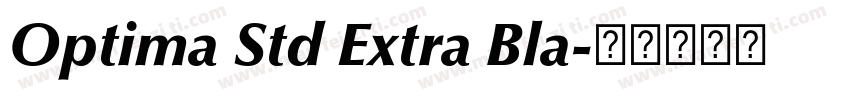 Optima Std Extra Bla字体转换